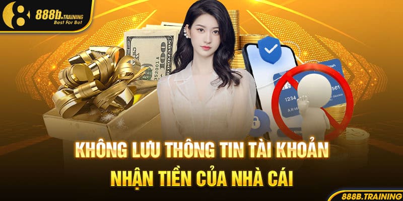 HƯỚNG DẪN NẠP TIỀN 888B - NHẬN MÃ KHUYẾN MÀI HOÀN 50% 4 khong luu thong tin tai khoan nhan tien